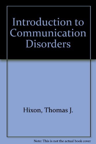 Introduction to Communication Disorders