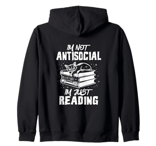 I’m Not Antisocial, I’m Just Reading Sudadera con Capucha