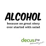 Se retira sin dejar rastro. Pegatina OEM JDM con Texto Alcohol Because no Great Story Started with Salad