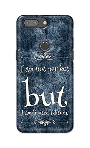 Image of Printed Hard Back Cover Case for OnePlus 5T Back Cover (I Am Not Perfect I Am Limited Edition) -1803