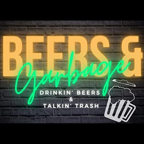 Beers&Garbage Podcast cover art