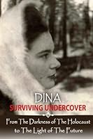 Dina - Surviving Undercover 1984330950 Book Cover