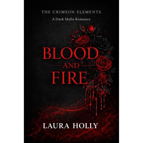 The Crimson Elements: Blood and Fire Audiolibro Por Laura Holly arte de portada