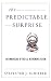 The Predictable Surprise: The Unraveling of the U.S. Retirement System