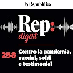 Contro la pandemia, vaccini, soldi e testimonial Audiolibro Por Tommaso Ciriaco, Concetto Vecchio, Alberto D'Argenio, Tonia Mastrobuoni, Roberto Petrini arte de portada