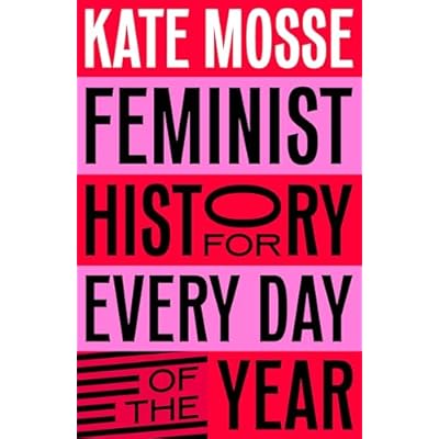 Feminist History for Every Day of the Year