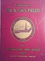 The Oil and Gas Fields of Southeastern New Mexico 1960 Supplement A Symposium B000J4WP5K Book Cover