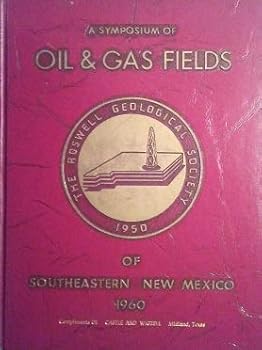 The Oil and Gas Fields of Southeastern New Mexico 1960 Supplement A Symposium