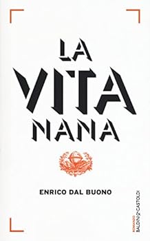 Paperback La vita nana Book