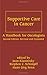 Supportive Care In Cancer: A Handbook For Oncologists (Basic and Clinical Oncology)