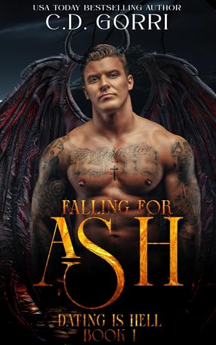 Falling For Ash: A Steamy Dating with Demons and Curvy Girls Romance (Dating Is Hell Book 1)