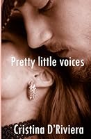 Pretty Little Voices 1480209554 Book Cover