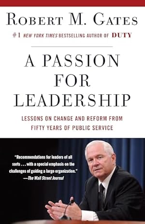A Passion for Leadership: Lessons on Change and Reform from Fifty Years of Public Service