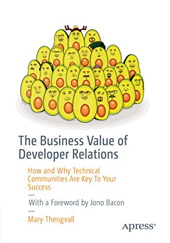 Buy The Business Value of Developer Relations — BookShops.in