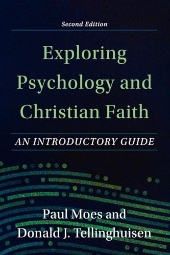 Exploring Psychology and Christian Faith