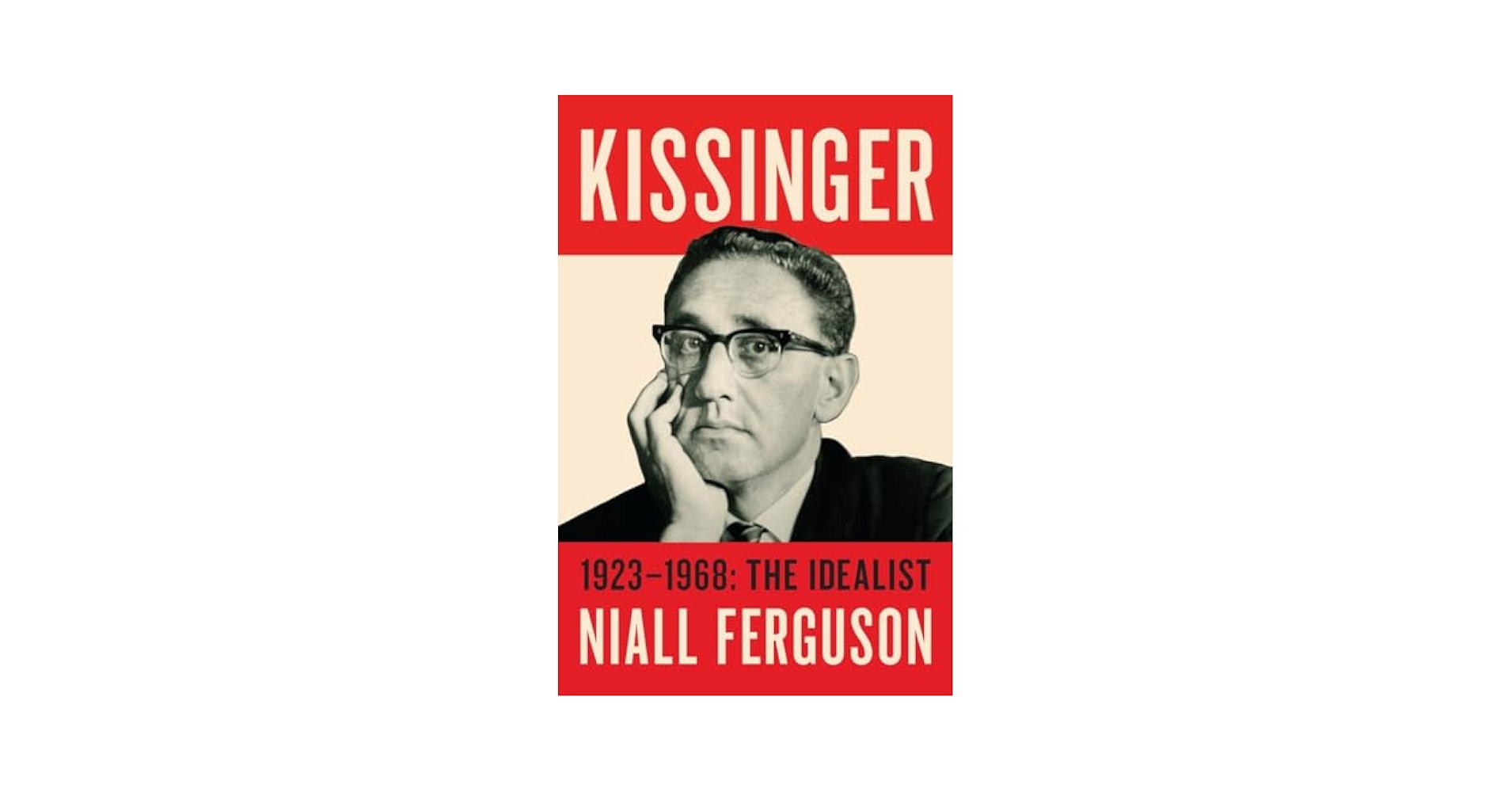 Amazon.com: Kissinger: 1923-1968: The Idealist
