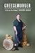 Cheesemonger: A Life on the Wedge
