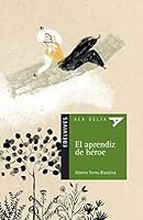 El aprendiz de héroe (Ala Delta - Serie verde) 8426371183 Book Cover