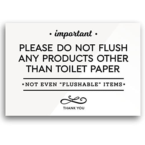3.5 x 5 Inch Small & Elegant Bathroom Sign ~ Do Not Flush any Products Other Than Toilet Paper ~ Includes Adhesive Strips ~ Premium, Glossy, Durable Acrylic