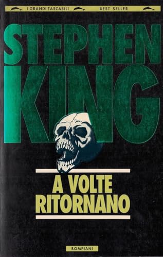 A VOLTE RITORNANO.