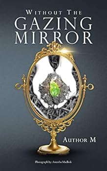 Paperback Without The Gazing Mirror Book