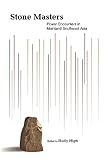 Stone Masters: Power Encounters in Mainland Southeast Asia