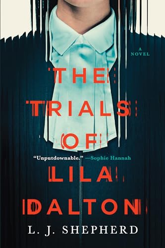 The Trials of Lila Dalton: A Novel