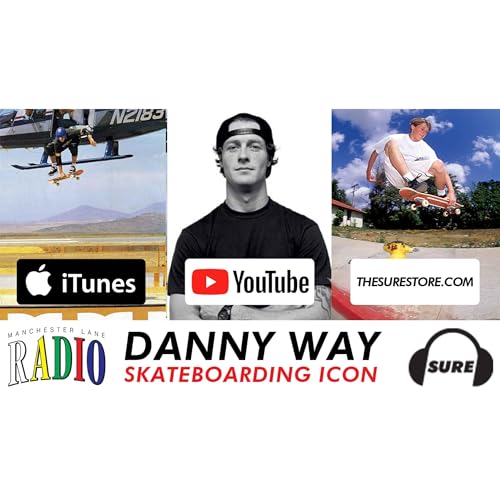 002 : Danny Way - Skateboarding Icon