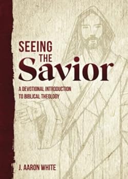 Paperback Seeing the Savior: A Devotional Introduction to Biblical Theology Book