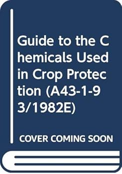 Paperback Guide to the Chemicals Used in Crop Protection (A43-1-93/1982E) Book
