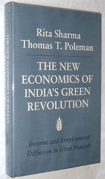 The new economics of India's green revolution: Income and employment diffusion in Uttar Pradesh