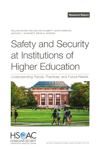 Safety and Security at Institutions of Higher Education: Understanding Trends,