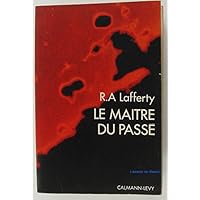 Le ma&icirc;tre du pass&eacute;
