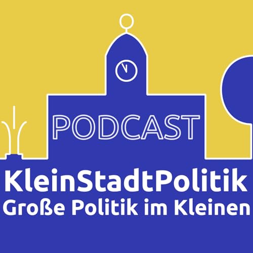 KleinStadtPolitik Podcast Por Paula und Andr&eacute; arte de portada