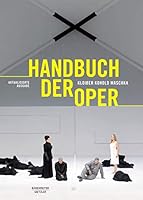 Handbuch Der Oper: 14., Grundlegend Uberarbeitete Auflage 3476025861 Book Cover