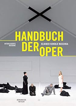 Hardcover Handbuch Der Oper: 14., Grundlegend Überarbeitete Auflage [German] Book
