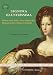 Segnora Illustrissima. Stile E Vesti Della Clarae Donne Del Rinascimento E Barocco Italiani - 3