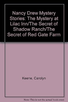 Nancy Drew #4-6: The Mystery at Lilac Inn / The Secret of Shadow Ranch / The Secret of Red Gate Farm