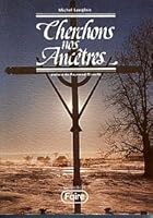 Cherchons nos ancêtres 2920073036 Book Cover