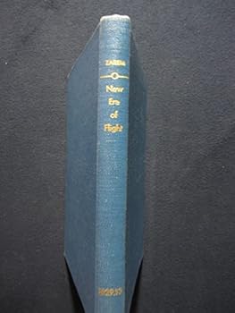 New era of flight;: Aeronautics simplified,