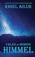 Himmel (Tales of Mimion) 1548963593 Book Cover