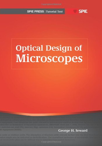 Optical Design of Microscopes (Tutorial Texts)