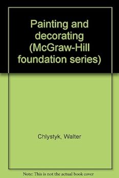 Hardcover Painting and decorating (McGraw-Hill foundation series) Book
