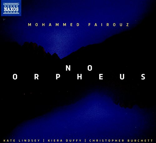 Mohammed Fairouz: No Orpheus