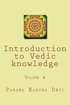 Paperback Introduction to Vedic knowledge: volume 4: The secondary Vedas Book