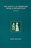 The State and the Tributary Mode of Production