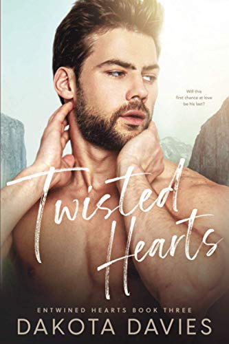 Twisted Hearts: A Friends to Lovers Romance (Entwined Hearts)