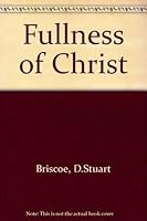 Fullness of Christ 0720803446 Book Cover