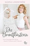  Die Brautflüsterin: Eine bewegende Reise durch Tränen und Träume
