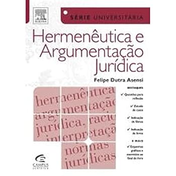 Paperback Hermeneutica e Argumentacao Jur’dica - Serie Universitaria [Portuguese] Book